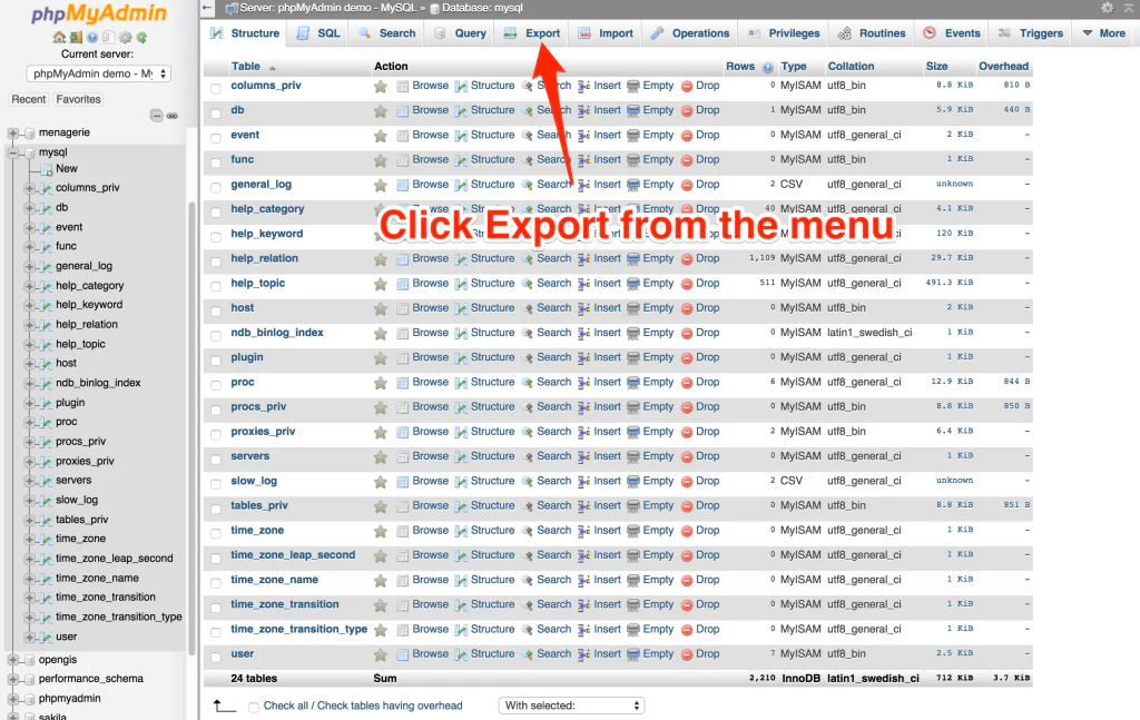 The following shows you how to export from PHPMyAdmin Step 1 – Select database  Step 2 – Click Export
